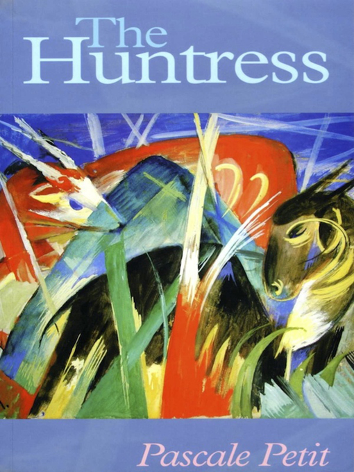Title details for The Huntress by Pascale Petit - Available
